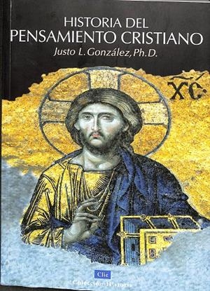 HISTORIA DEL PENSAMIENTO CRISTIANO | JUSTO L. GONZALEZ 