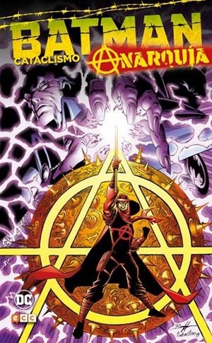 BATMAN: CATACLISMO - ANARQUÍA | BREYFOGLE, NORM