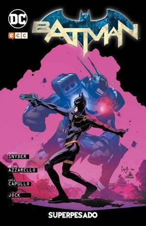 BATMAN: SUPERPESADO | SNYDER, SCOTT