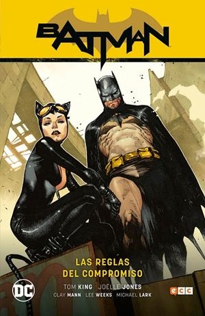 BATMAN VOL. 7: LAS REGLAS DEL COMPROMISO (BATMAN SAGA - CAMINO AL ALTAR PARTE 1) | KING, TOM/MANN, CLAY