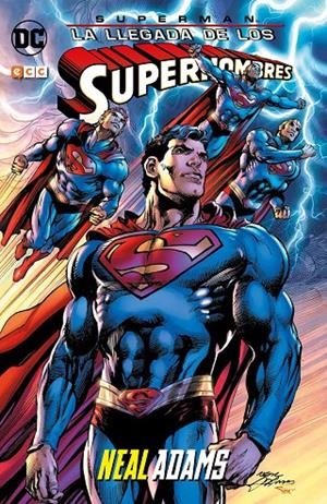 SUPERMAN: LA LLEGADA DE LOS SUPERHOMBRES | ADAMS, NEAL