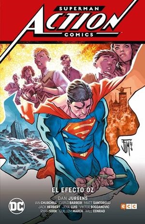 SUPERMAN: ACTION COMICS VOL. 03: EL EFECTO OZ | JURGENS, DAN
