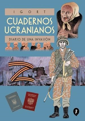 CUADERNOS UCRANIANOS  DIARIO DE UNA INVASIÓN | IGORT