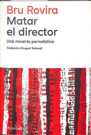MATAR EL DIRECTOR (CATALÁN) | ROVIRA, BRU