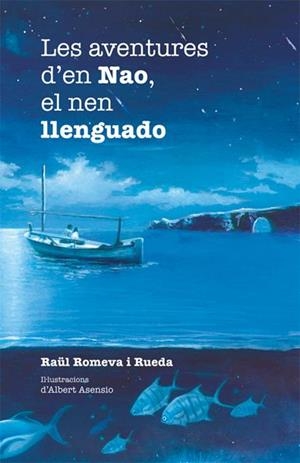 LES AVENTURES D'EN NAO, EL NEN LLENGUADO (CATALÁN) | ROMEVA I RUEDA, RAÜL