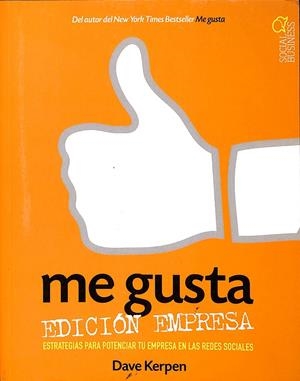ME GUSTA EDICIÓN EMPRESA | DAVE KERPEN