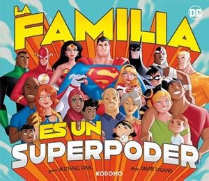 LA FAMILIA ES UN SUPERPODER | DAHL, MICHAEL