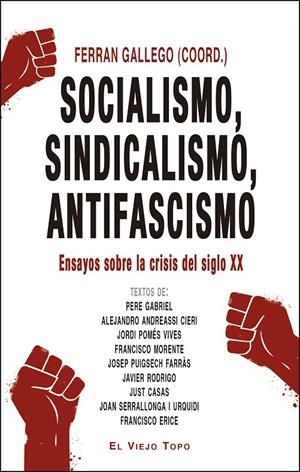 SOCIALISMO, SINDICALISMO, ANTIFASCISMO | GALLEGO, FERRAN