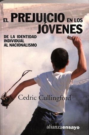 EL PREJUICIO EN LOS JÓVENES. DE LA IDENTIDAD INDIVIDUAL AL NACIONALISMO. | CEDRIC CULLINGFORD