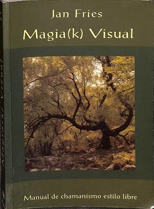 MAGIA(K) VISUAL | JAN FRIES 