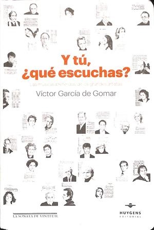 Y TÚ, ¿QUÉ ESCUCHAS? | GARCÍA DE GOMAR, VÍCTOR
