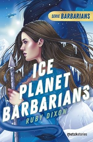 ICE PLANET BARBARIANS | DIXON, RUBY