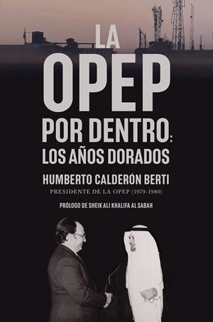 LA OPEP POR DENTRO | CALDERÓN BERTI, HUMBERTO