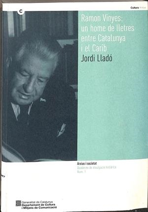 RAMON VINYES: UN HOME DE LLETRES ENTRE CATALUNYA I EL CARIB (CATALÁN) | LLADÓ , JORDI