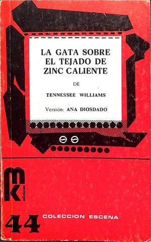 LA GATA SOBRE EN TEJADO DE ZINC CALIENTE - COLECCION ESCENA | ANA DIOSDADO