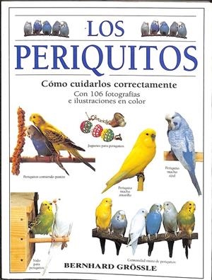 LOS PERIQUITOS | GROSSLE, BERNHARD