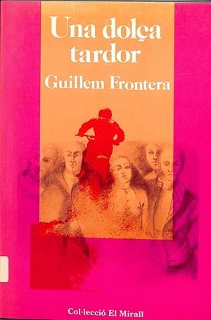 UNA DOLÇA TARDOR (CATALÁN) | GUILLEM FRONTERA