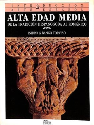 ALTA EDAD MEDIA | BANGO TORVISO, ISIDRO
