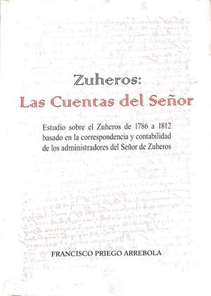 ZUHEROS: LAS CUENTAS DEL SEÑOR  | FRANCISCO PRIEGO ARREBOLA