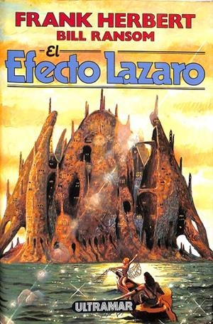 EL EFECTO LAZARO | FRANK HERBERT BILL RANSM