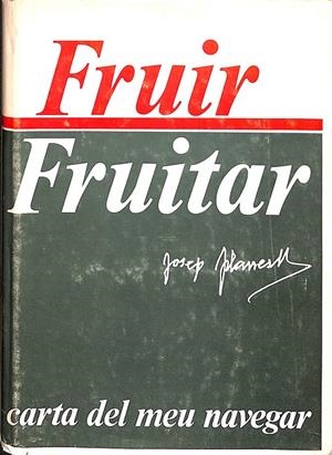 FRUIR FRUITAR - CARTA DEL MEU NAVEGAR (CATALÁN) | JOSEP PLANES MUNDET