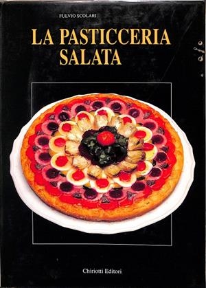 LA PASTICCERIA SALATA (ITALIANO) | FULVIO SCOLARI