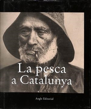 LA PESCA A CATALUNYA (CATALÁN) | ENRIC GARCIA - MARTA VIVES