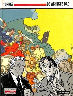 DE ACHTSTE DAG (NEERLANDES) | TORRES