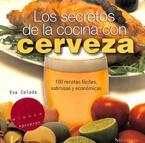 LOS SECRETOS DE LA COCINA CON CERVEZA | EVA CELADA