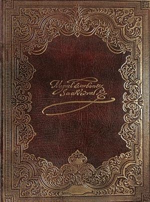 EL INGENIOSO HIDALGO DON QUIJOTE DE LA MANCHA | MIGUEL DE CERVANTES SAAVEDRA