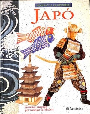 ACOSTA'T A LA HISTÒRIA JAPÓ (CATALÁN) | ANDREW HASLAM - CLARE DORAN