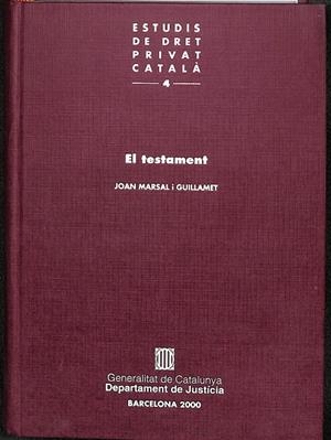 EL TESTAMENT VOL. 4  (CATALÁN) | MARSAL GUILLAMET, JOAN