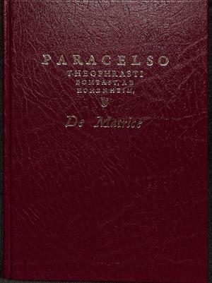 DE MATRICE  (TRATADO DE LA MATRIZ)  (CASTELLANO LATÍN) |  PARACELSO