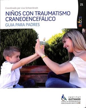 GUIA PARA PADRES - NIÑOS CON TRAUMATISMO CRANEOENCEFÁLICO  | V.V.A