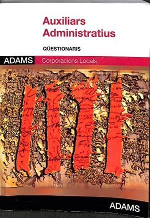 AUXILIARS CORPORACIONS LOCALS CATALUNYA -  QÜESTIONARIS (CATALÁN) | VARIOS AUTORES