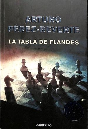 LA TABLA DE FLANDES | ARTURO PÉREZ-REVERTE