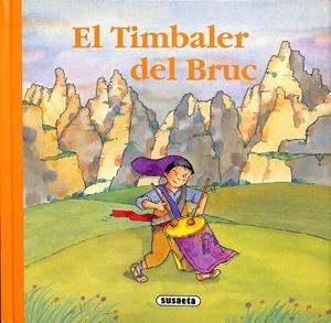 EL TIMBALER DE BRUC (CATALÁN) | MÒNICA ABAD
