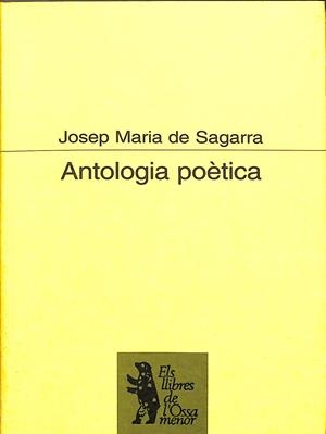 JOSEP MARIA DE SAGARRA - ANTOLOGIA POÈTICA (CATALÁN) | V.V.A