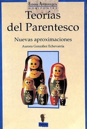 TEORÍAS DEL PARENTESCO | AURORA GONZÁLEZ ECHEVARRÍA