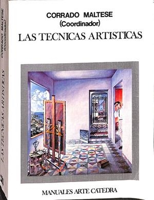 LAS TÉCNICAS ARTÍSTICAS | BACCHESCHI, E./DUFOUR BOZZO, C./FRANCHINI GUELFI, P./GALLO COLLONI, G./GAVAZZA, E./LEVA PISTOI, M./P