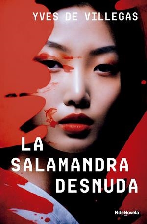 LA SALAMANDRA DESNUDA | VILLEGAS, YVES DE