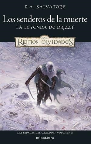 LAS ESPADAS DEL CAZADOR Nº 02/03 LOS SENDEROS DE LA MUERTE | SALVATORE, R. A.