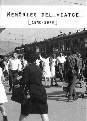 MEMÒRIES DEL VIATGE 1940-1975 (CATALÁN) | V.V.A