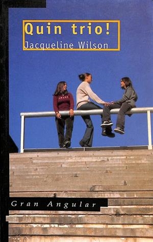 QUIN TRIO! (CATALÁN) | JACQUELINE WILSON