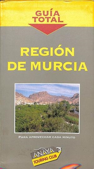GUÍA TOTAL REGIÓN DE MURCIA | V.V.A