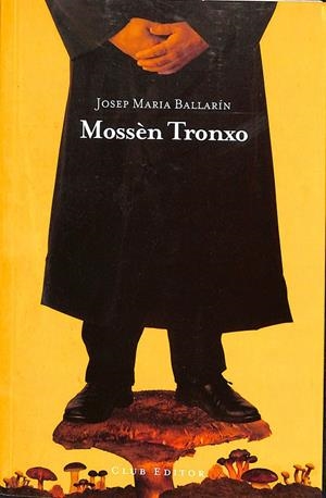 MOSSÈN TRONXO (CATALÁN) | JOSEP MARIA BALLARÍN