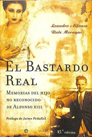 EL BASTARDO REAL | LEANDRO ALFONSO RUIZ MORAGAS