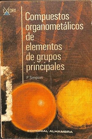 COMPUESTOS ORGANOMETÁLICOS DE ELEMENTOS DE GRUPOS PRINCIPALES | P. SIMPSON