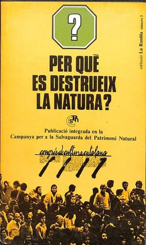 PER QUÈ ES DESTRUEIX LA NATURA? (CATALÁN) | V.V.A