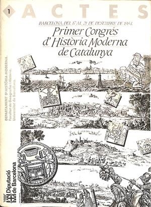 PRIMER CONGRÉS D'HISTÒRIA MODERNA DE CATALUNYA 1R VOLUM (CATALÁN) | V.V.A
